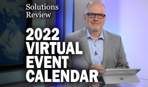 Solutions Review Announces 2022 Virtual Event Calendar