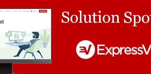 ExpressVPN Solution Spotlight