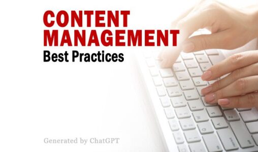 Content Management Best Practices Generated by ChatGPT