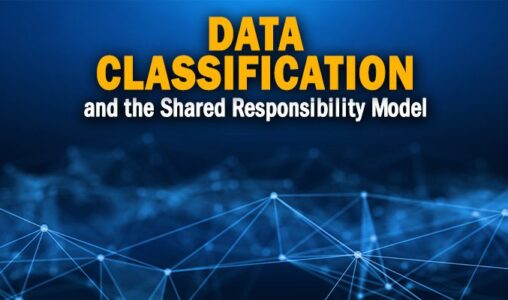 Achieving Data Resiliency with Data Classification and the Shared Responsibility Model
