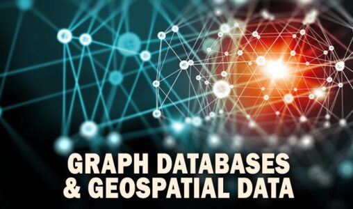 Graph Databases Geospatial Data
