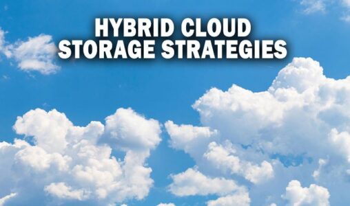 Hybrid Cloud Storage Strategies