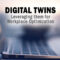 Leveraging Digital Twins for Workplace Optimization