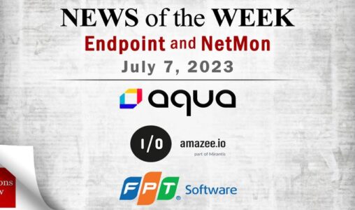 Endpoint Security and Network Monitoring News for the Week of July 7
