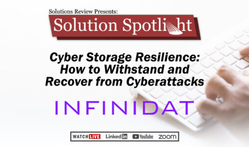 What to Expect at Solutions Review's Spotlight with Infinidat on August 15